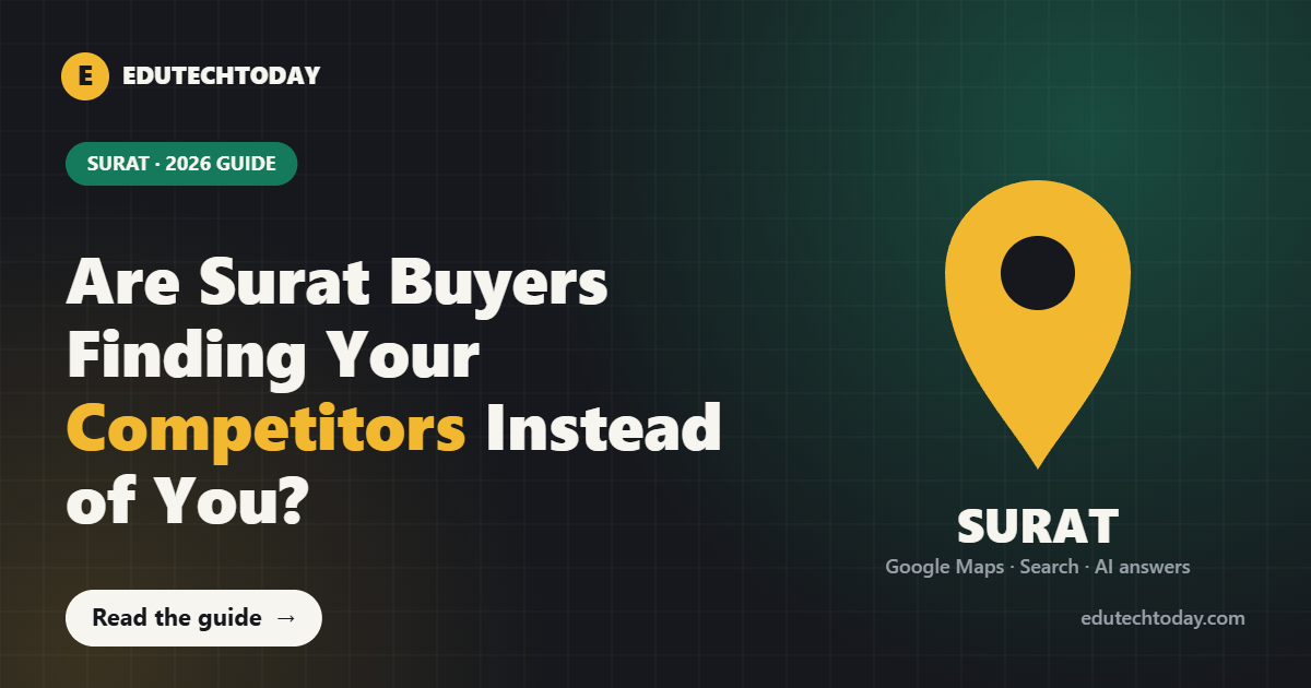 Digital marketing agency in Surat guide: map pin on Surat showing how buyers find businesses on Google Maps, search and AI